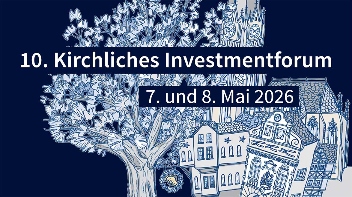 10. Kirchliches Investmentforum 2026