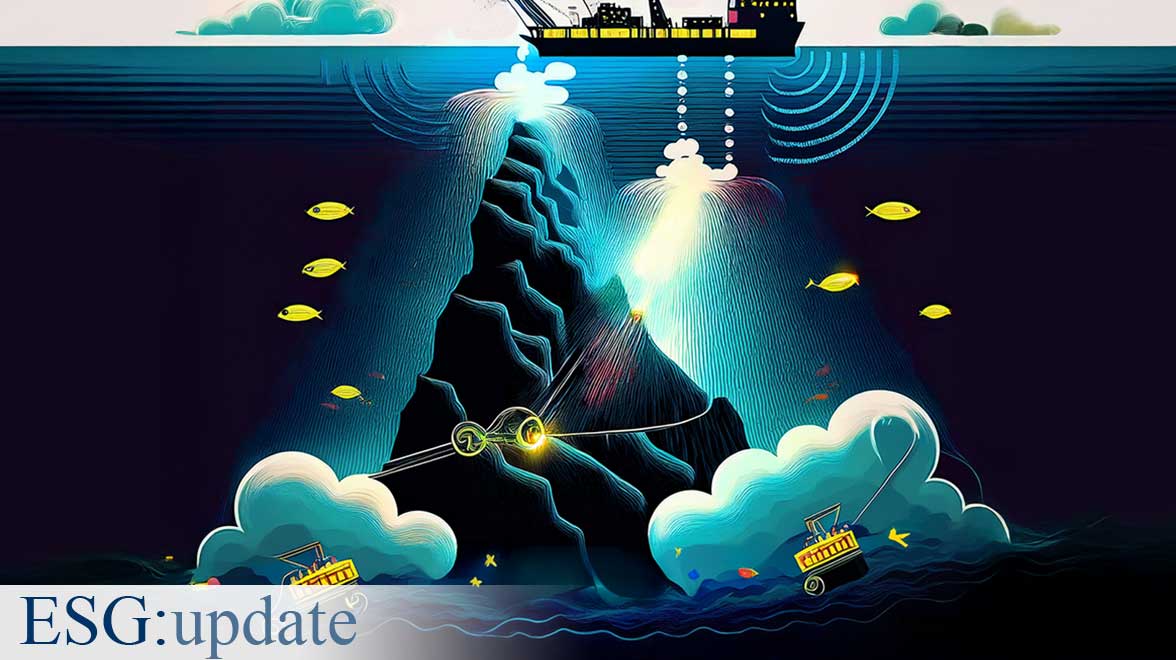 ESG:update | Tiefseebergbau ESG:update | Tiefseebergbau