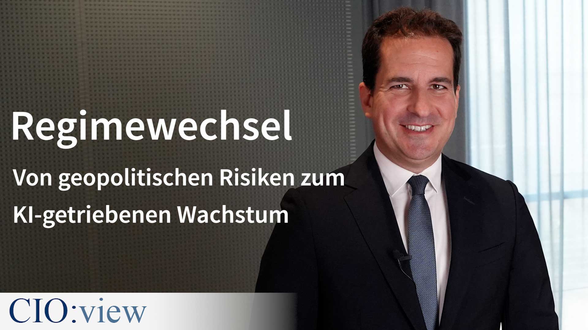 CIO:view Märkte im Bann der Geopolitik